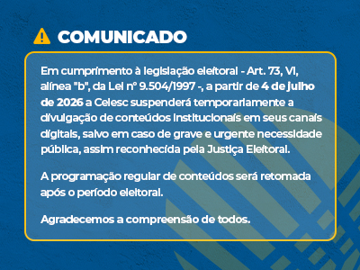 COMUNICADO: Restrições de conteúdo em cumprimento à Legislação Eleitoral