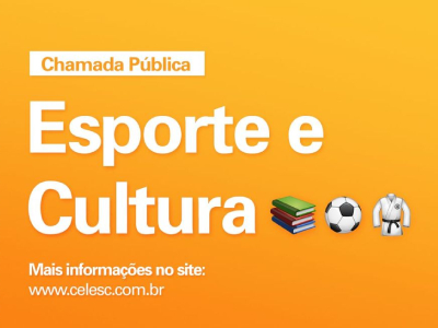 Celesc realiza seletiva para projetos das áreas de cultura e esporte até 16 de novembro